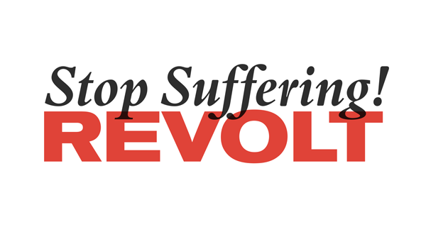 stop suffering Revolt